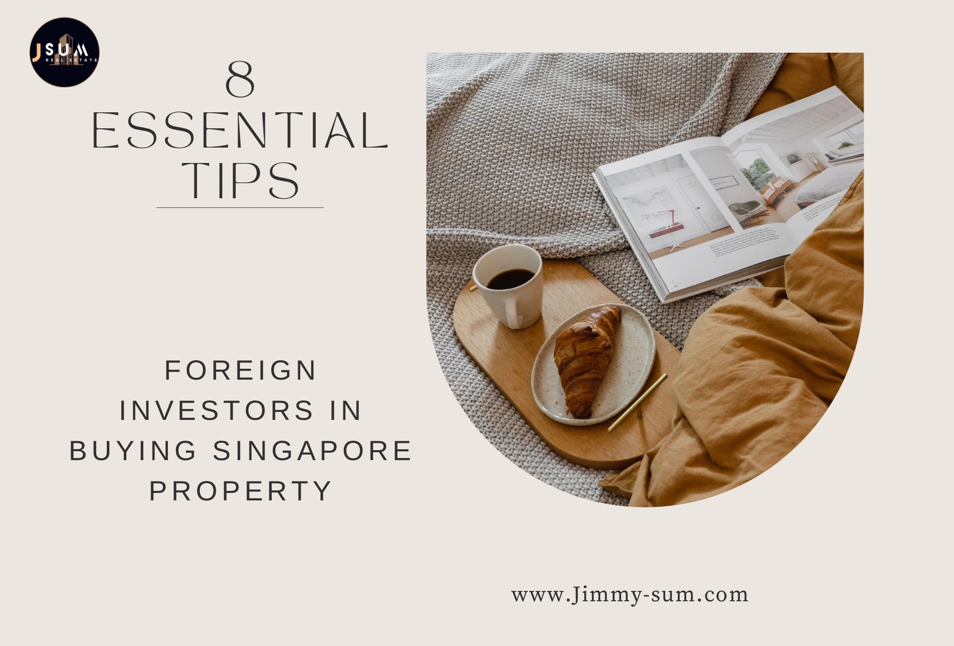 8 Essential Tips For Foreign Investors In Buying Singapore Property